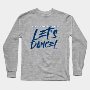 Let's Dance Long Sleeve T-Shirt